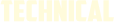 Technical